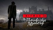 HITMAN 3 | The Thornbridge Mystery (England Location Reveal)