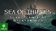Sea of Thieves E3 2017 Gameplay Walkthrough