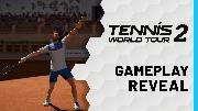 Tennis World Tour 2 - Official Gameplay Reveal