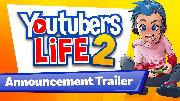 Youtubers Life 2 - Announce Trailer