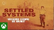 Starfield: The Settled Systems - Where Hope Is Built