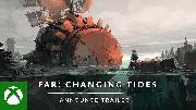 FAR: Changing Tides | Announcement Trailer