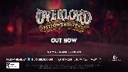 Overlord: Fellowship of Evil - Launch Trailer
