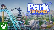 Park Beyond - Xbox Launch Trailer