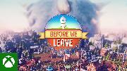 Before We Leave  - Xbox Launch Trailer