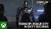 RoboCop: Rogue City in 60 Seconds