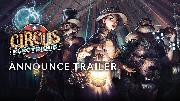 Circus Electrique - Announcement Trailer