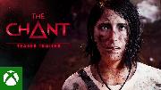 The Chant - XBOX Teaser Trailer