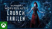 OUTRIDERS WORLDSLAYER - Launch Trailer