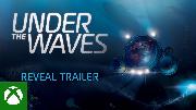 Under The Waves - Gamescom 2022 Reveal Trailer