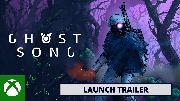 Ghost Song - Launch Trailer