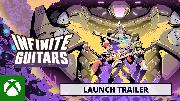 Infinite Guitars - Launch Trailer