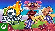 Soccer Story - Xbox Launch Trailer