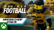 Maximum Football - Announcement Trailer