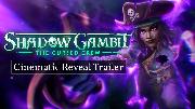 Shadow Gambit: The Cursed Crew - Cinematic Reveal Trailer