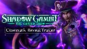 Shadow Gambit: The Cursed Crew - Cinematic Reveal Trailer