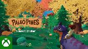 Paleo Pines - Official Launch Trailer