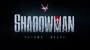 SHADOWMAN: Darque Legacy - Official Reveal Trailer
