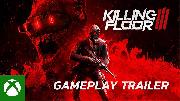 Killing Floor 3 - Gameplay Trailer