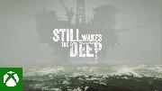 Still Wakes the Deep - Gameplay Reveal