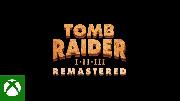 Tomb Raider I-III Remastered - Announce Trailer