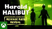 Harold Halibut - Release Date Reveal Trailer