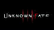 Unknown Fate - Teaser Trailer