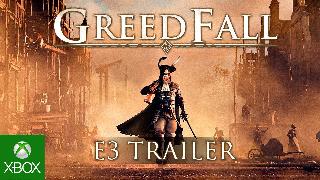 GREEDFALL - E3 2018 Gameplay Trailer