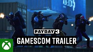 PAYDAY 3 - Gamescom 2023 Gameplay Trailer