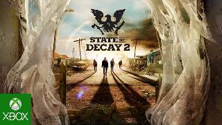 State of Decay 2 - E3 2017 Trailer