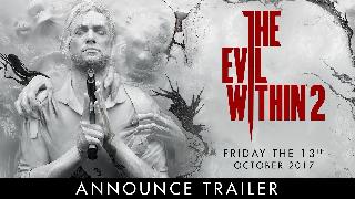 The Evil Within 2 E3 Official Announce Trailer