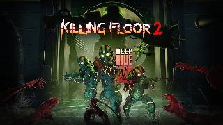 Killing Floor 2 | Deep Blue Z Update Trailer