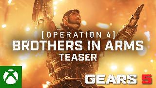 Gears 5 - Operation 4: Brothers in Arms Teaser Trailer