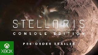 Stellaris Console Edition | Pre-Order Trailer
