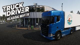 Truck Driver | Heading North Gameplay Trailer