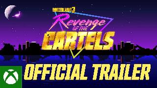 Borderlands 3 | Revenge of the Cartels Official Trailer