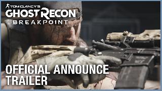 Tom Clancy’s Ghost Recon Breakpoint - Official Announce Trailer