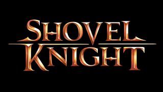 Shovel Knight GDC 2015 Trailer