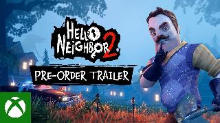 Hello Neighbor 2 | Pre-Order Trailer