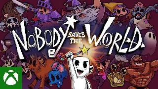 Nobody Saves the World - Release Date Trailer