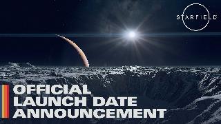Starfield - Official Launch Date Announcement