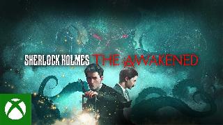 Sherlock Holmes The Awakened - XBOX Announce Trailer
