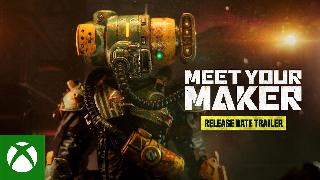 Meet your Maker Release Date Trailer