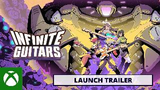 Infinite Guitars - Launch Trailer