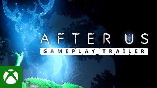 After Us - Official Gameplay Trailer