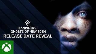 Banishers: Ghosts of New Eden - Release Date Reveal Trailer