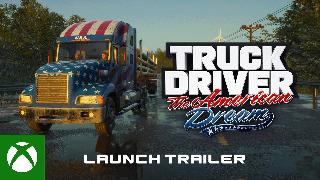 Truck Driver: The American Dream - Official Launch Trailer