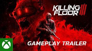 Killing Floor 3 - Gameplay Trailer