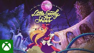 Little Goody Two Shoes - Official Launch Trailer