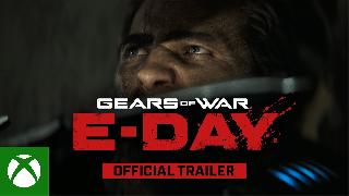 Gears of War: E-Day - Official Trailer
